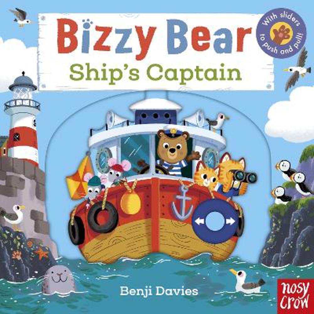 Bizzy Bear: Ship's Captain - Benji Davies